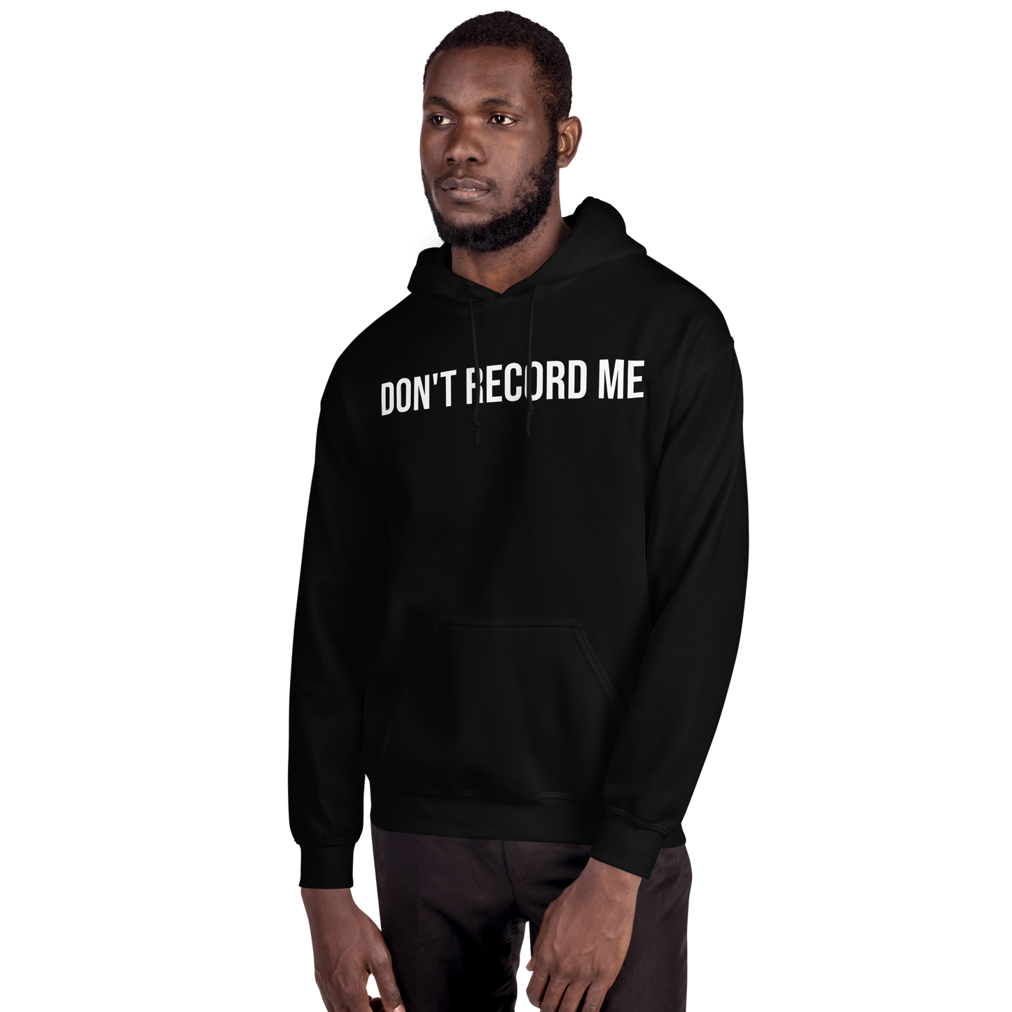 DON’T RECORD ME Hoodie – Drop001